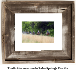 trail rides near me in Palm Springs, Florida